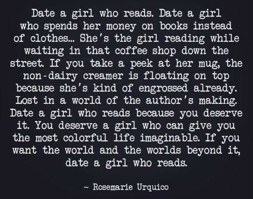 A graphic image of several lines from the poem "Date a Girl Who Reads" by Rosemarie Urquico.