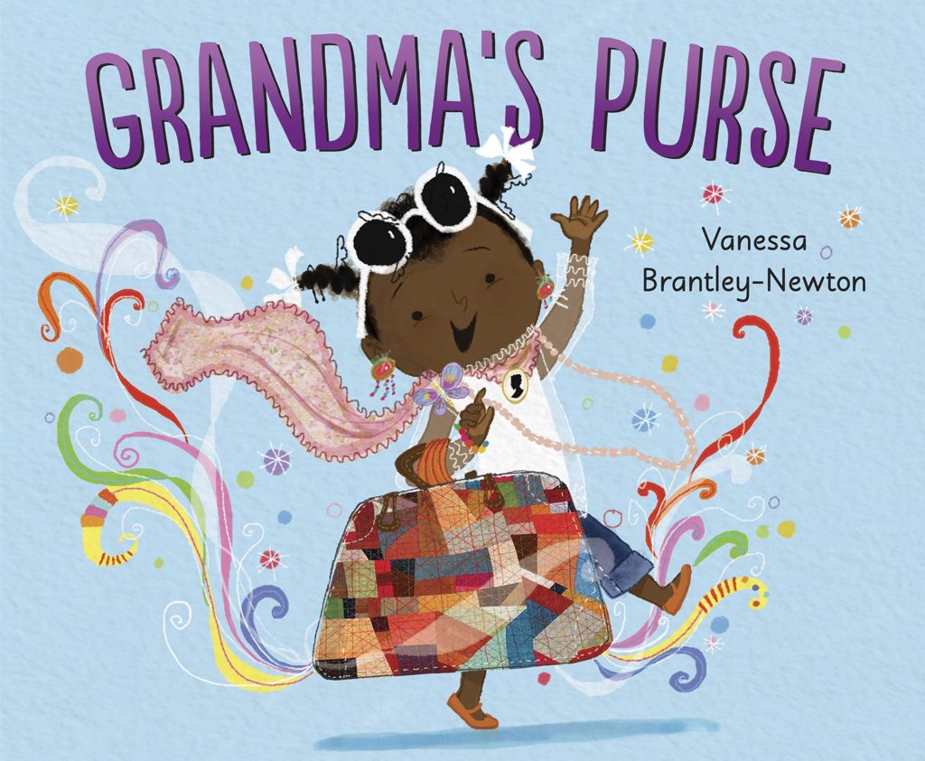 An image of the cover of the children's book Grandma's Purse by Vanessa Brantley-Newton. It shows an illustrated young girl holding a purse waving at the camera.